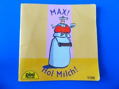 Pixi 1166**MAX hol MILCH**Kita 3,4,5,6 J. Mini Bilder Buch  Kita vorlesen