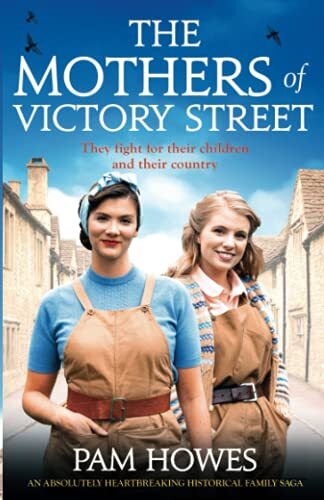 The Mothers of Victory Street: An absolutely heartbreaking historical family sa