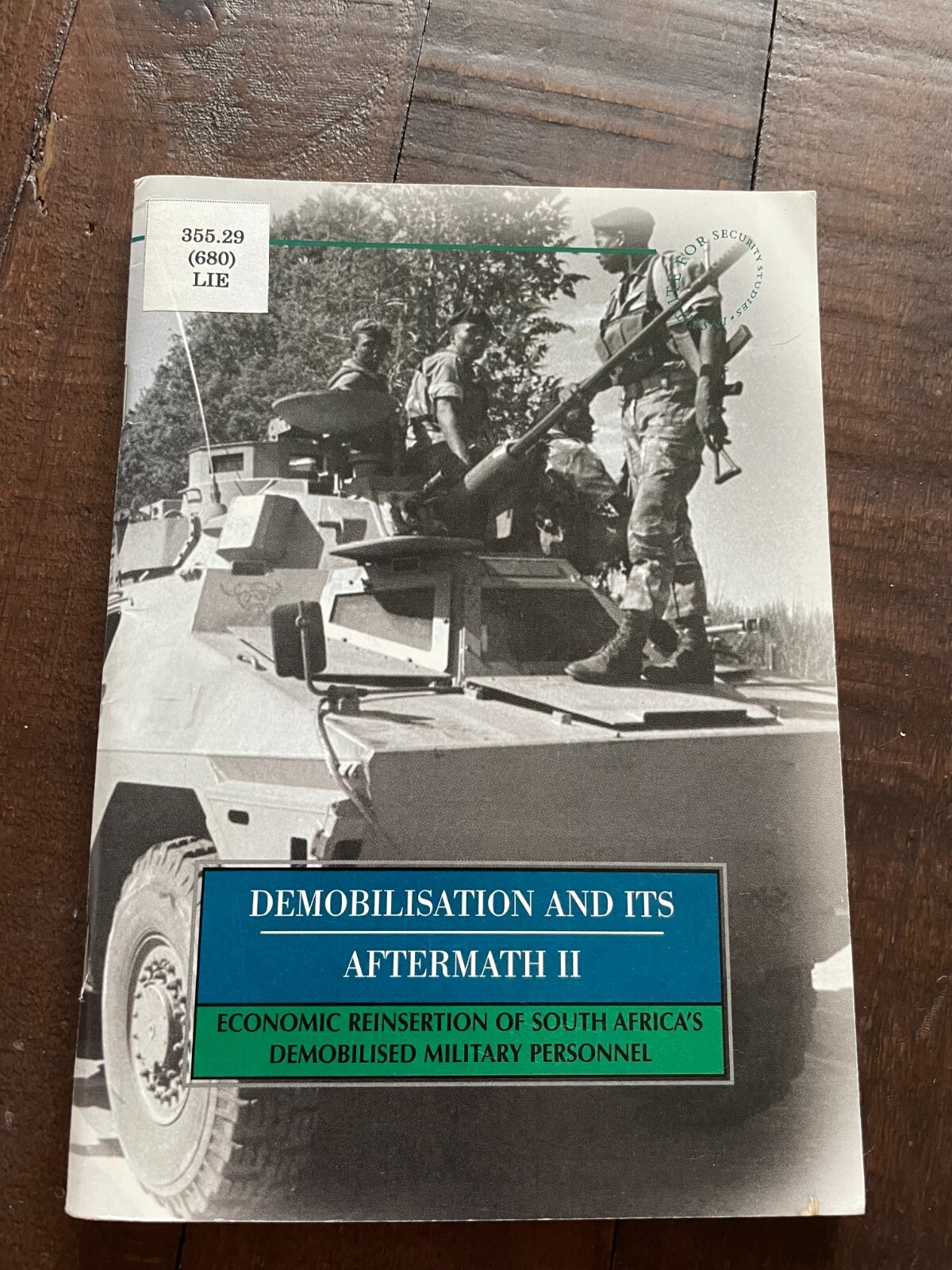Demobilisation and its Aftermath II Economic Reinsertion of South Africa's Demob