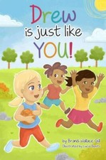 Image of Drew Is Just Like You! by in New
