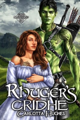 Hughes - Rhuger's Cridhe  Orc Matched 1.5 A Monster Romance With Spic - X555z