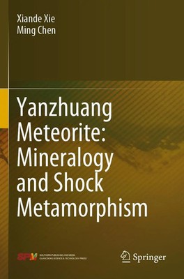 Xiande Xie (u. a.) | Yanzhuang Meteorite: Mineralogy and Shock Metamorphism