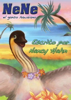 NeNe el Ganso Hawaiano by Nancy Hahn (Spanish) Paperback Book