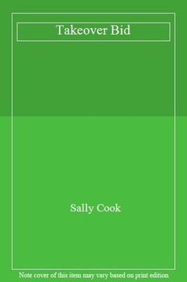 Takeover Bid By Sally Cook