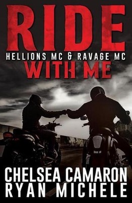 Ride with Me (A Hellions MC & Ravage MC Duel) by Ryan Michele (English) Paperbac