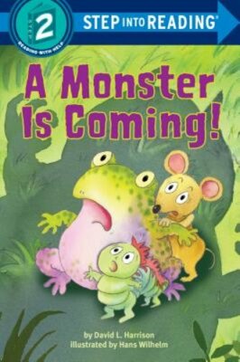 A Monster Is Coming! by David L Harrison: New