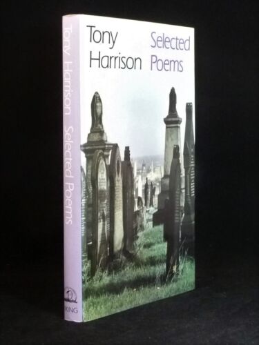TONY HARRISON, poèmes sélectionnés *SIGNÉ (plaque) première édition * rare Hbk - Photo 1/2