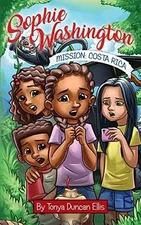 Sophie Washington: Mission: Costa Rica - Paperback, by Ellis Tonya Duncan - Good
