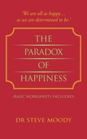 Steve Moody | The Paradox Of Happiness | Taschenbuch | Englisch (2015)