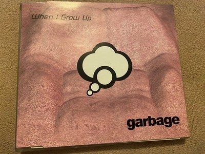 GARBAGE - WHEN I GROW UP - 3 TRACK CD SINGLE