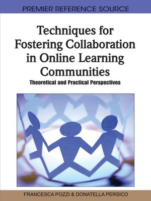 Pozzi - Techniques for Fostering Collaboration in Online Learning Comm - X555z