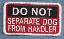 DO NOT SEPARATE DOG FROM HANDLER service dog vest patch 