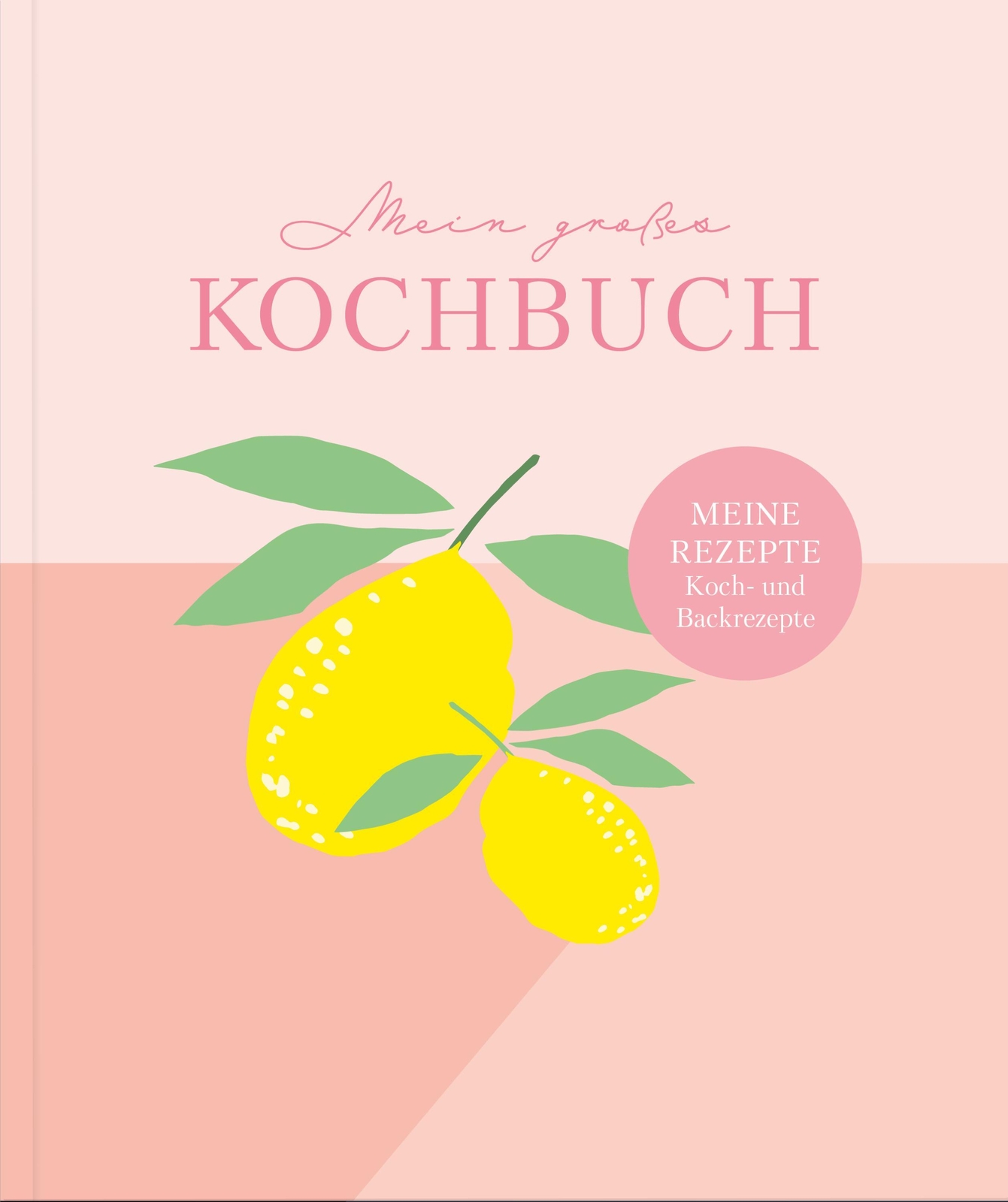 Thumbnail - Rezeptbuch Zum Selberschreiben: Großes Kochbuch Zum Selberschreiben...