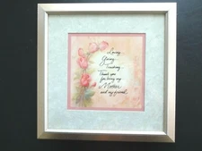 MY MOTHER MY FRIEND Home Interiors Framed Floral Art Under Glass 11.5" Square
