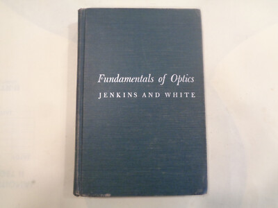 Fundamentals of Optics 1957 Jenkins and White Vintage Physics Book