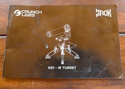 Crunch Labs 001- IR Turret Instruction Manual ONLY Mark Rober Hack Pack