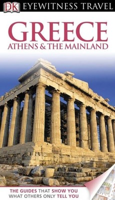 DK Eyewitness Travel Guide: Greece Athens & the Mainland, Dubin, Marc, Good Book