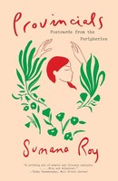 Sumana Roy | Provincials | Taschenbuch | Englisch (2025) | Yale University Press