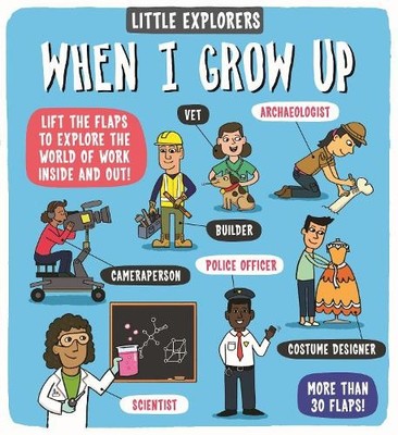 Dynamo Ltd. Little Explorers: When I Grow Up (Kartonbuch) (US IMPORT)