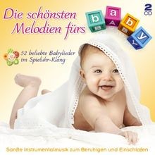 Die Schönsten Melodien Fürs Baby ; 52 beliebte Babyli... | CD | Zustand sehr gut