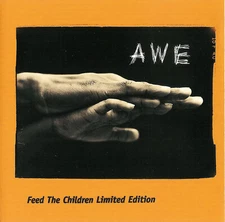 AWE - Feed The Children - Limited Edition - Music CD