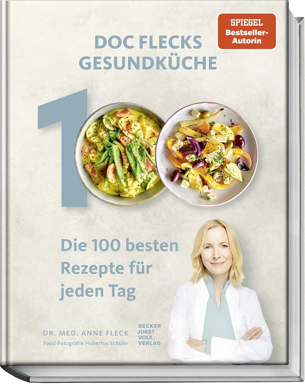 Anne Fleck Bett Doc Flecks Gesundküche: Die 100 besten Rezept (Copertina rigida)