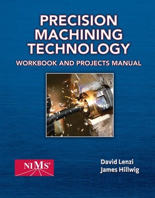 Shop Manual for Hoffman/Hopewell/Janes/Sharp's Precision Machining Technolog...