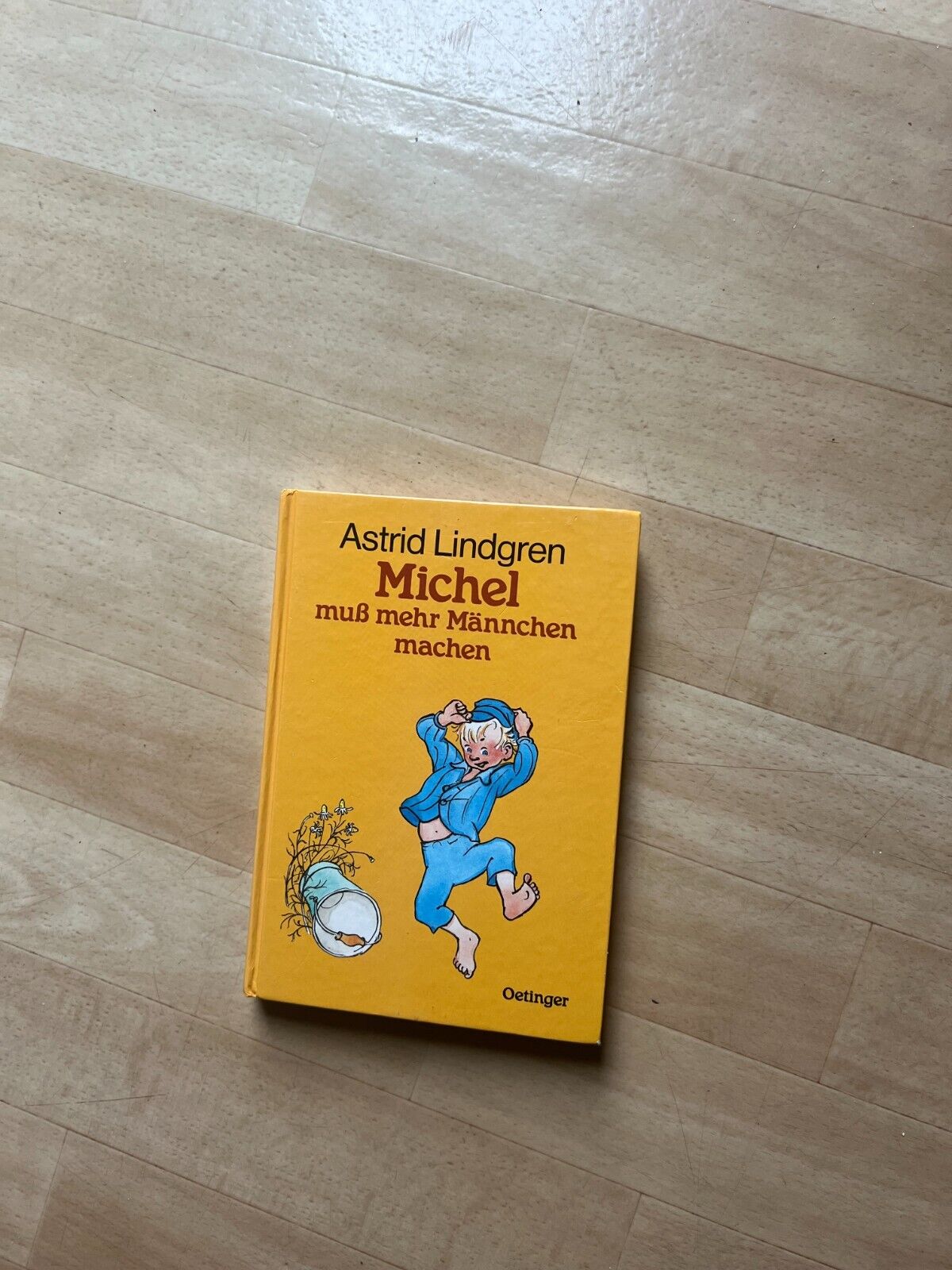 Michel muß mehr Männchen machen von Astrid Lindgren (Gebundene Ausgabe, 1994) - Astrid Lindgren