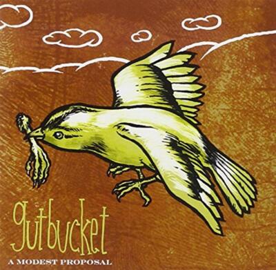 A Modest Proposal - Gutbucket (Audio cd)