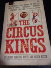 The Circus Kings by Henry Ringling North & Alden Hatch  Paperback