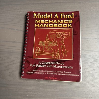 Model A Ford Mechanics Handbook by Les Andrews 1977 Paperback