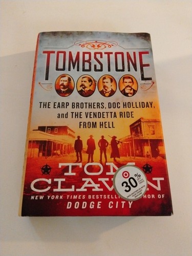 Frontier Lawmen Ser.: Tombstone : The Earp Brothers, Doc Holliday, and the... - Picture 1 of 3