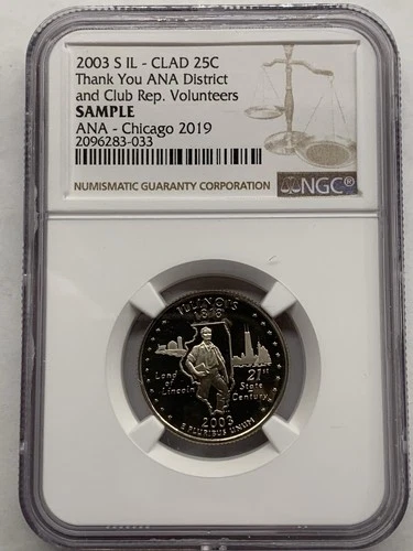 2003-S Illinois 25c NGC SAMPLE SLAB ANA Chicago 2019 Club and District rep