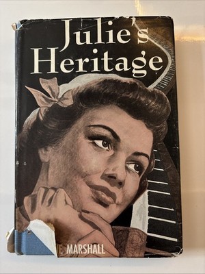 JULIE'S HERITAGE Vintage 1962 Novel by CATHERINE MARSHALL Hardcover HC/DJ