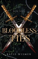 Bloodless Ties Katie Wismer Taschenbuch Kartoniert / Broschiert Englisch 2022
