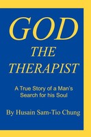 God The Therapist A True Story Of A Man's Search For His Soul Chung Taschenbuch