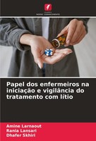 Papel Dos Enfermeiros Na IniciaçãO E VigilâNcia Do Tratamento Com LíTio Amine La