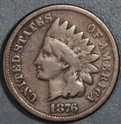 1876 1C INDIAN HEAD BRONZE CENT KM# 90a Grade:  VG  A7200