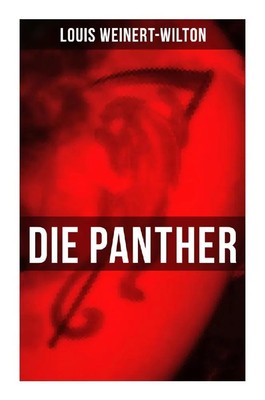 Louis Weinert-Wilton | Die Panther | Taschenbuch | Deutsch (2022) | Krimi