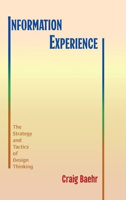 Craig Baehr | Information Experience | Buch | Englisch (2025) | SUNY Press