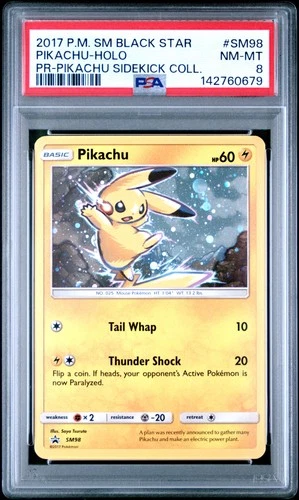 2017 POKEMON SM BLACK STAR PROMO PIKACHU SIDEKICK COLL #SM98 PIKACHU-HOLO PSA 8