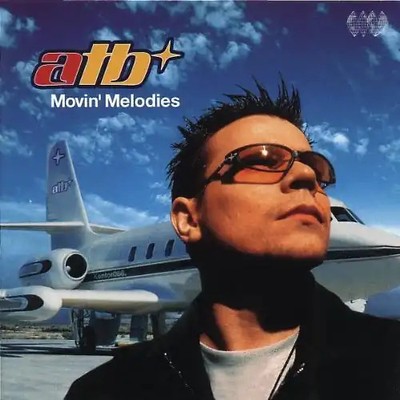 Atb - Movin' Melodies
