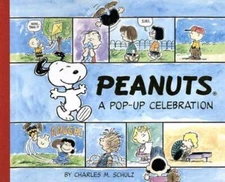 Peanuts: A Pop-up Celebration (Classic Collectible Pop-Up) - Hardcover - GOOD