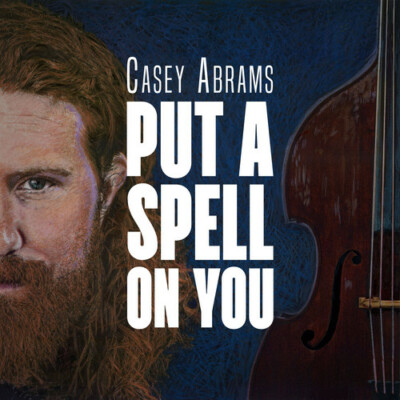 Casey Abrams - Put A Spell On You [New Vinyl LP] Chesky Records 180g Vinyl