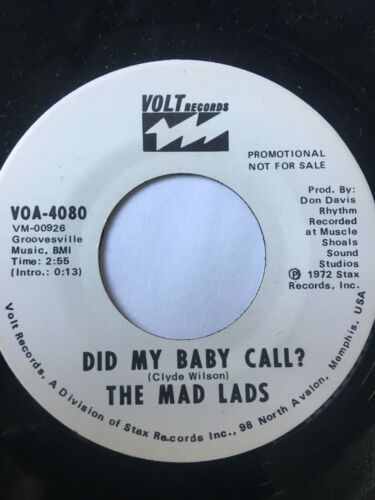 Soul Promo 45/ Mad Lads "Did My Baby Call" Clean Hear
