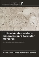 Maria Luiza Lopes De Oliveira Santos | UtilizacióN De Residuos Minerales Para...