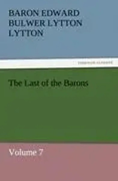 Baron Edward Bulwer Lytton Lytton | The Last Of The Barons | Taschenbuch (2011)-image