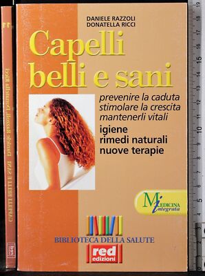 SCHÖNES UND GESUNDES HAAR. DANIELE RAZZOLI, DONATELLA RICCI. RED EDITIONS. 1ED.