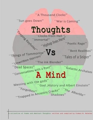 Thoughts Vs A Mind by Cosmas Mutwiwa (English) Paperback Book