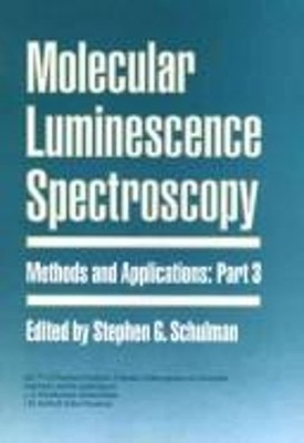 Molecular Luminescence Spectroscopy Hardcover